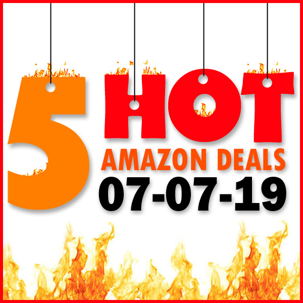 Best Amazon Deals – 07/07/19