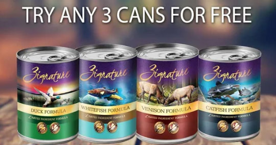 TRY IT FREE >>>> 3 Cans of Zignature Dog Food – Exp 9/15/19