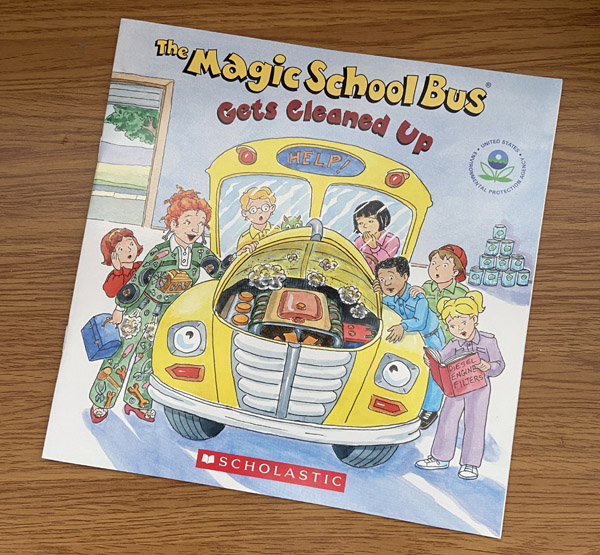 Request a FREE Copy of This Kid’s Book > The Magic School Bus Gets Cleaned Up