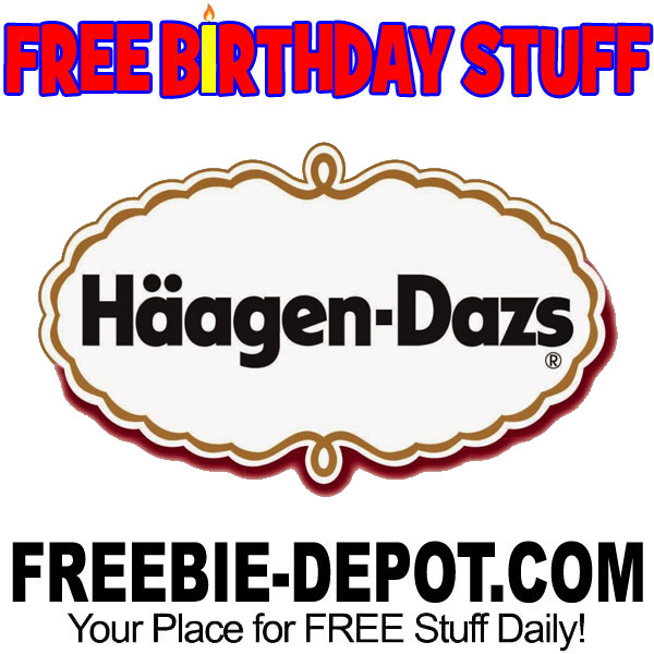 FREE BIRTHDAY STUFF – Häagen-Dazs Shops