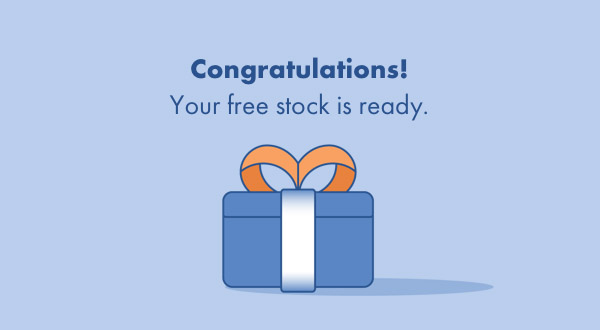 Here’s a 100% Guaranteed Chance to Get a FREE Stock to Add to Your Investments – Claim Yours RIGHT NOW!