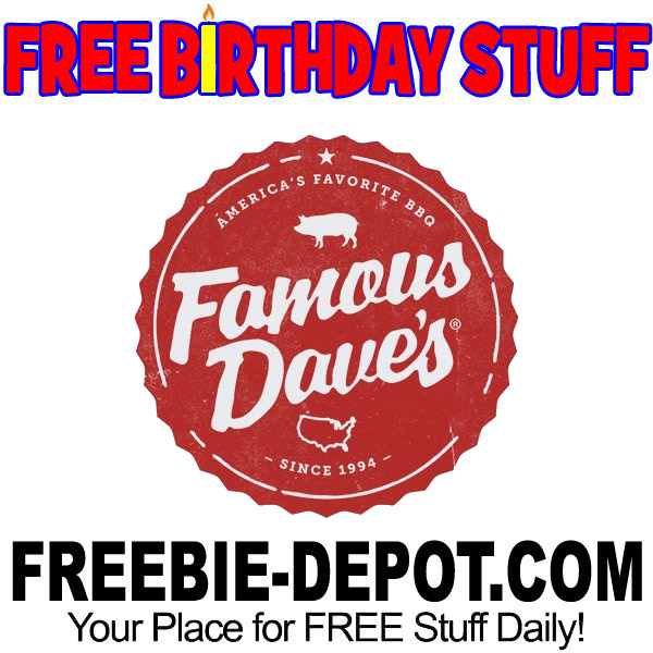 BIRTHDAY FREEBIE – Famous Dave’s