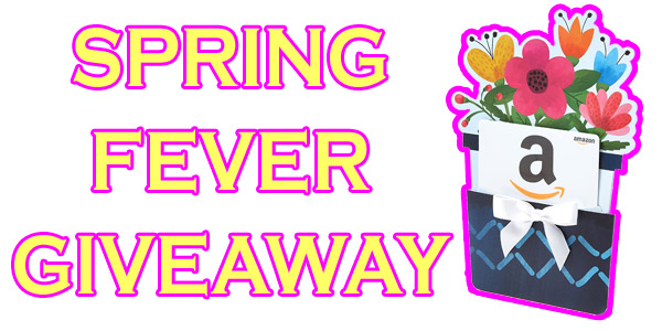 🌸 SPRING FEVER #Giveaway – WIN a $50 Amazon Gift Card! 🌸