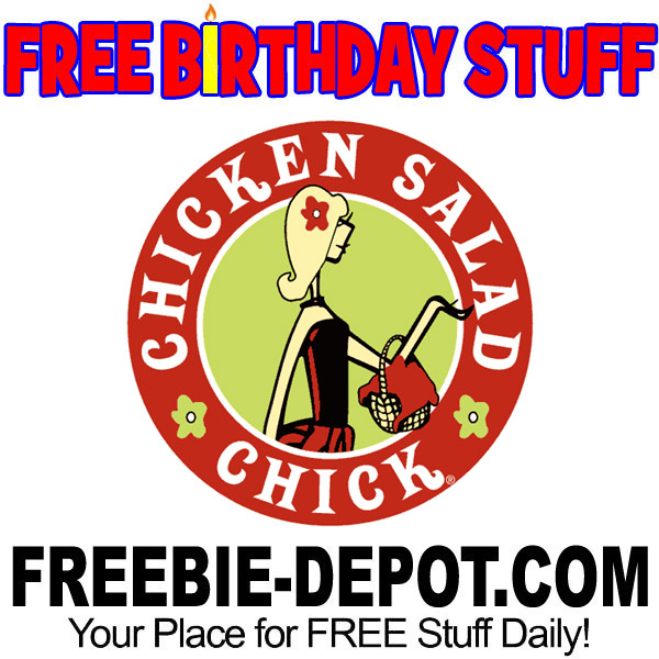 FREE BIRTHDAY STUFF – Chicken Salad Chick