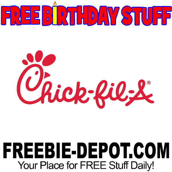 BIRTHDAY FREEBIE – Chick-fil-A