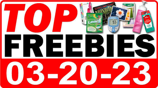 Top Freebies for March 20, 2023