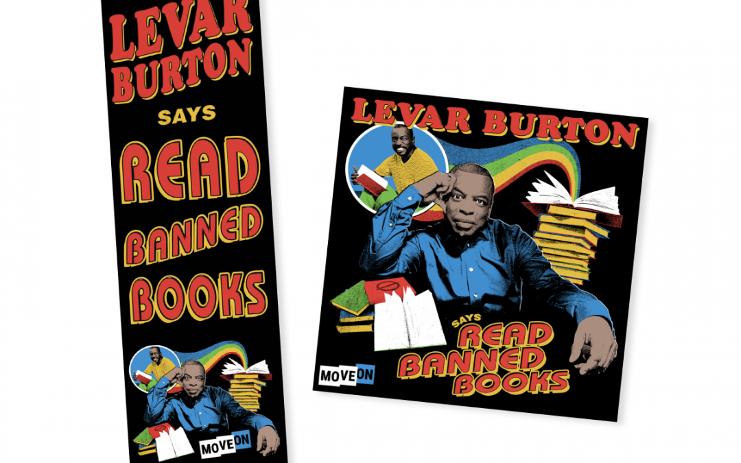 FREE LeVar Burton Says Read Banned Books Sticker & Bookmark Set