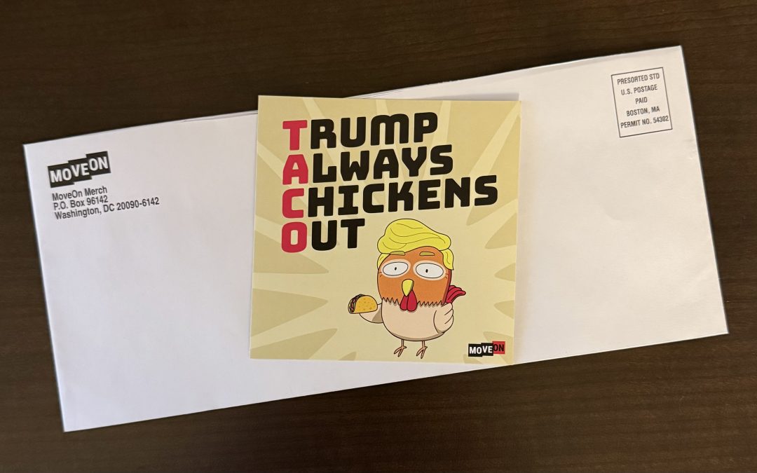 FREE STICKER – TACO Trump Always Chickens Out