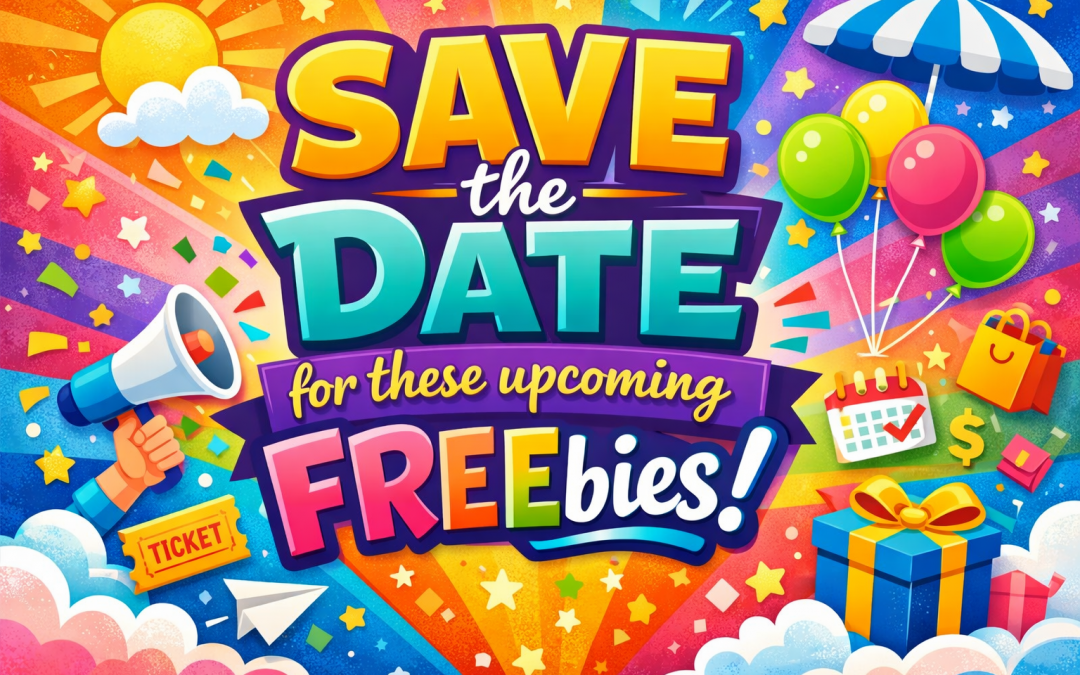 FREE Stuff Calendar – Upcoming Freebies – Save the Date for FREE Stuff