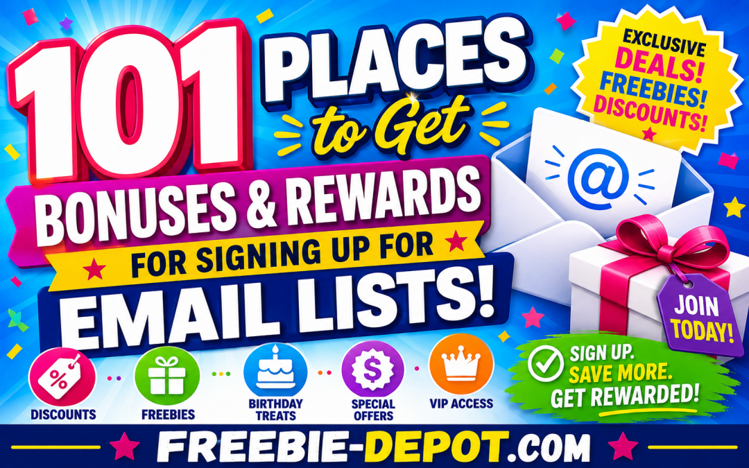 101 Places to Get a FREE Bonus or Reward for Signing Up