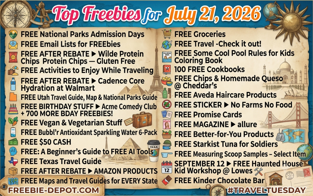 Top Freebies for July 21, 2026
