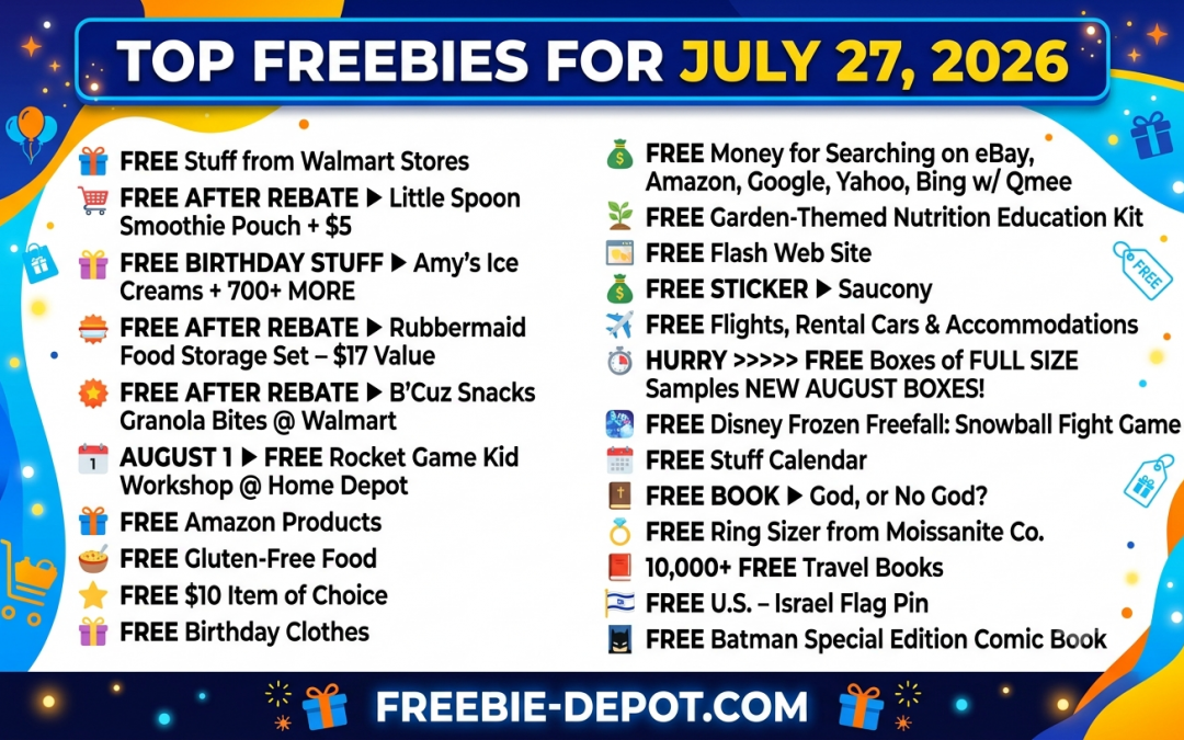 Top Freebies for July 27, 2026