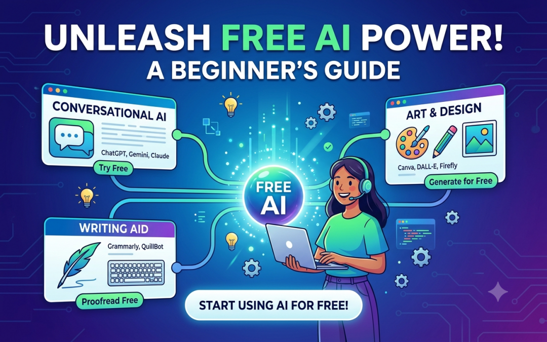 How to Use AI for FREE: A Beginner’s Guide to FREE AI Tools