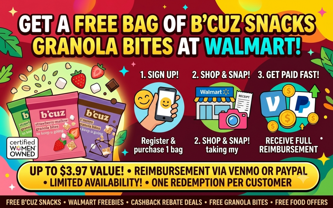 100% FREE B’Cuz Snacks Granola Bites at Walmart Rebate Offer