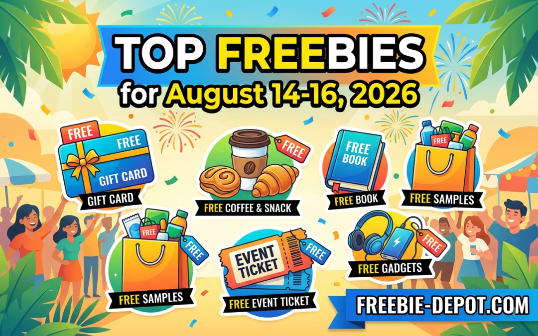 Top Freebies for August 14-16, 2026 – Top FREE Stuff & Birthday Freebies: Target, Walmart, Williams Sonoma & More
