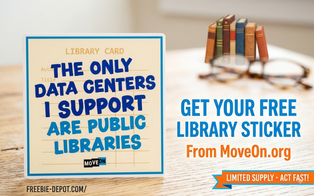 Claim Your FREE “Public Libraries” Sticker from MoveOn!