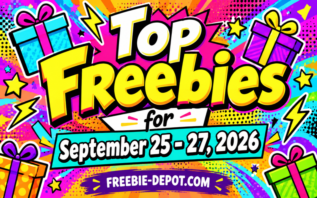 Top Freebies for September 25 – 27, 2026 – FREE La Roche-Posay Samples, FREE Candy, Chipotle Quesadillas & More